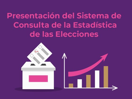 Consulta el Sistema de Consulta de la Estadística de las Elecciones y el Estudio Muestral de Participación Ciudadana 2021